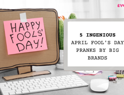 5 Ingenious April Fool’s Day Pranks by Big Brands