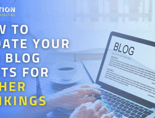 How to Update Your Old Blog Posts for Higher Rankings